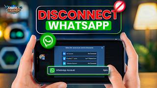 How to Disconnect Whatsapp From Mobile Legends