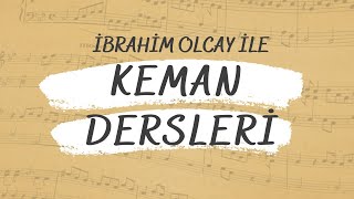 İbrahim Olcayla Keman Dersleri 44 Ömer Can Keman Eğitimi - 1 Kitabı 169 - 172 Etüt