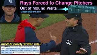 Rays Run Out of Mound Visits & Forced to Change Pitchers, But Only After an Umpires' Rules Review