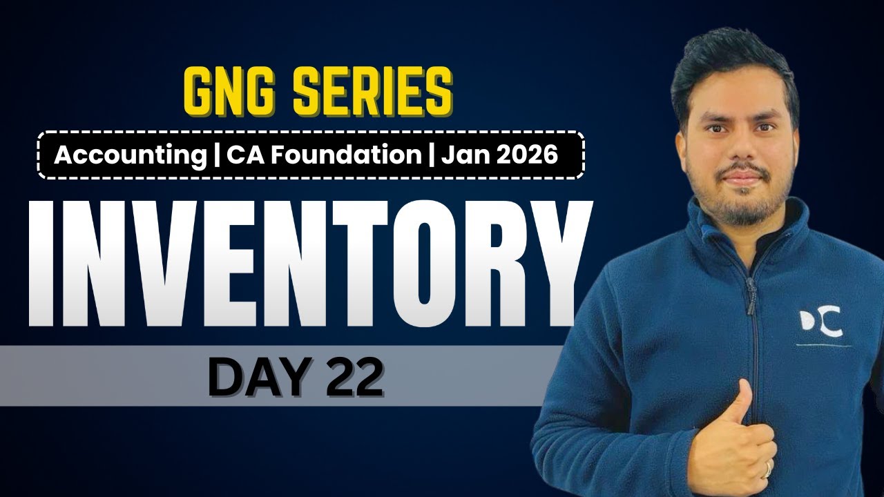 GNG Accounting | Day 22 | Inventory | CA Foundation | January 2026