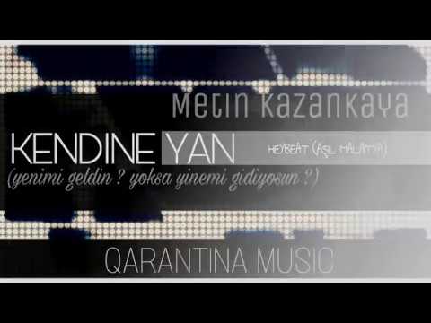 Kendine Yan ! - Metin KazanKaya (HeyBeat) (Official Audıo)