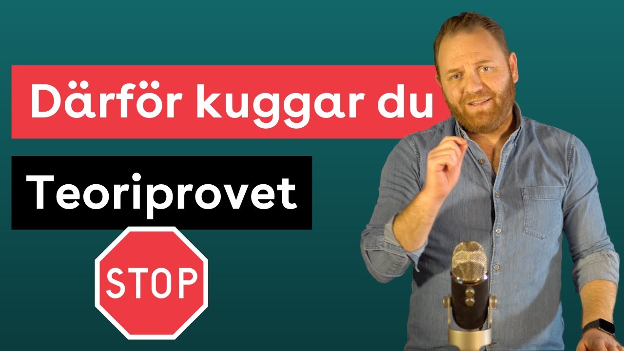 Därför kuggar du teoriprovet!