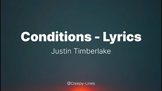 Justin Timberlake - Conditions Lyrics