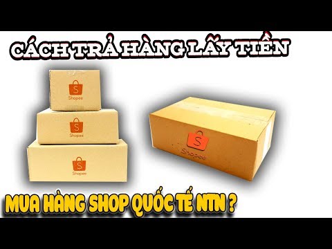 Cách trả hàng lấy tiền khi mua shop nước ngoài ntn ? | Văn Hóng