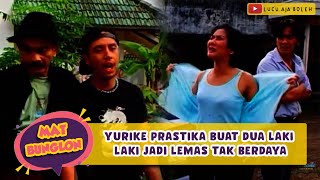 YURIKE PRASTIKA BUAT DUA LAKI LAKI JADI LEMAS TAK BERDAYA - MAT BUNGLON