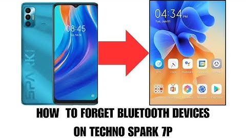 How To Forget Bluetooth Device On Your Tecno Spark 7p