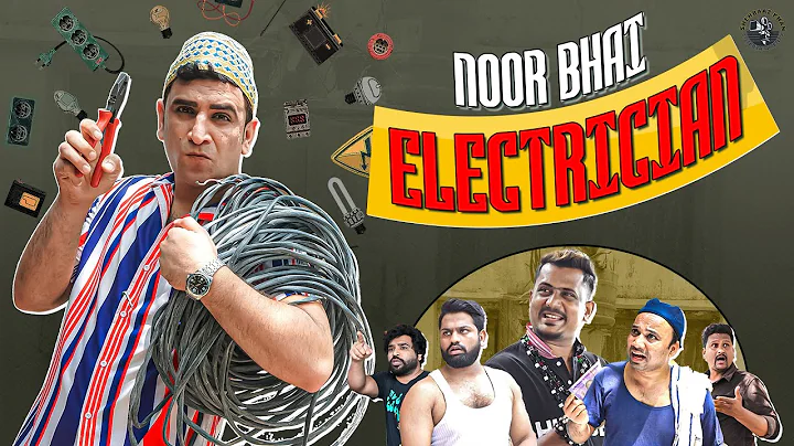 Noor Bhai Electrician | Bijli Ka Bill    Hilarious...