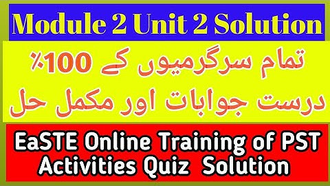 Module 2 Unit 2 Solution | QAED Training module 2 Unit 2 Solution| EaSTE Online training solution