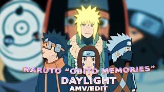 Naruto - Daylight | Obito's Memories | AMV/Edit