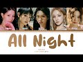 G I DLE All Night Lyrics Color Coded Han Rom Vostfr Eng mp3