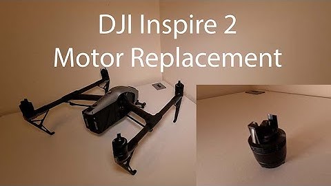 DJI Inspire 2 Repair - Motor Replacement