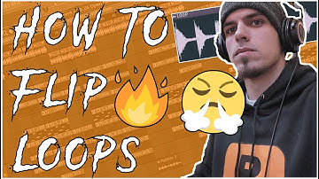 INSANE! HOW TO REALLY FLIP LOOPS IN FL STUDIO! 🔥