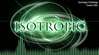 Isotropic Dubstep Video Game Mix screenshot 4