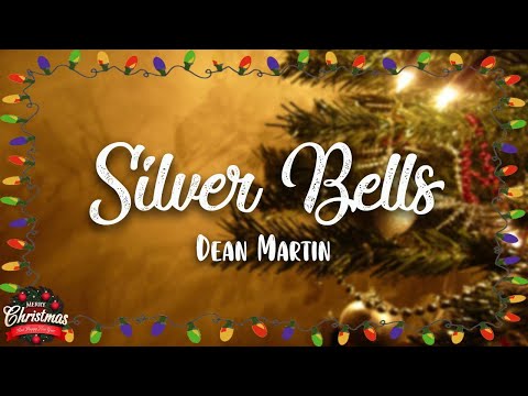 Silver Bells - Dean Martin (Lyrics)