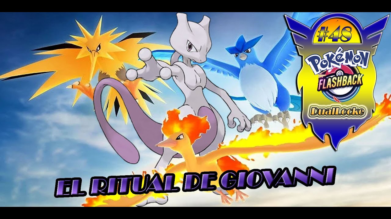 POKEMON FLASHBACK DualLocke #48 - [EL RITUAL DE GIOVANNI - PARTE 2 ...