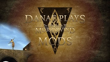 Danae plays: Children of Morrowind [npc additions ep.6]