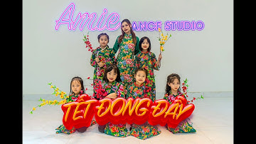 Tết Đong Đầy - Amie Dance Nhảy Đón Tết - Xuân Giáp Thìn - Tết 2024