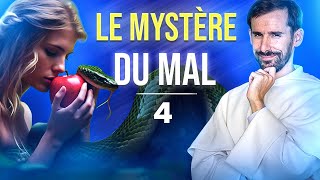 Le mystère du mal (catéchisme adulte 4/31)