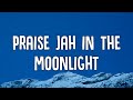 YG Marley - Praise Jah In The Moonlight (Lyrics) "These roads of flames are catching on fire