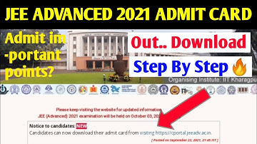 JEE ADVANCED 2021 ADMIT CARD DOWNLOAD STEP BY STEP|JEE ADVANCED 2021|IIT KHARAGPUR|ADMIT CARD