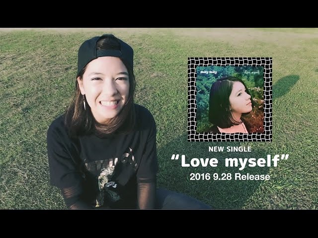 Milly Milly / 『Love myself』 【6ヶ月連続配信-第6弾楽曲