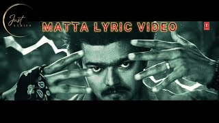 MATTA Lyric Video - The GOAT | Thalapathy Vijay | Venkat Prabhu | Yuvan Shankar Raja | T-Series