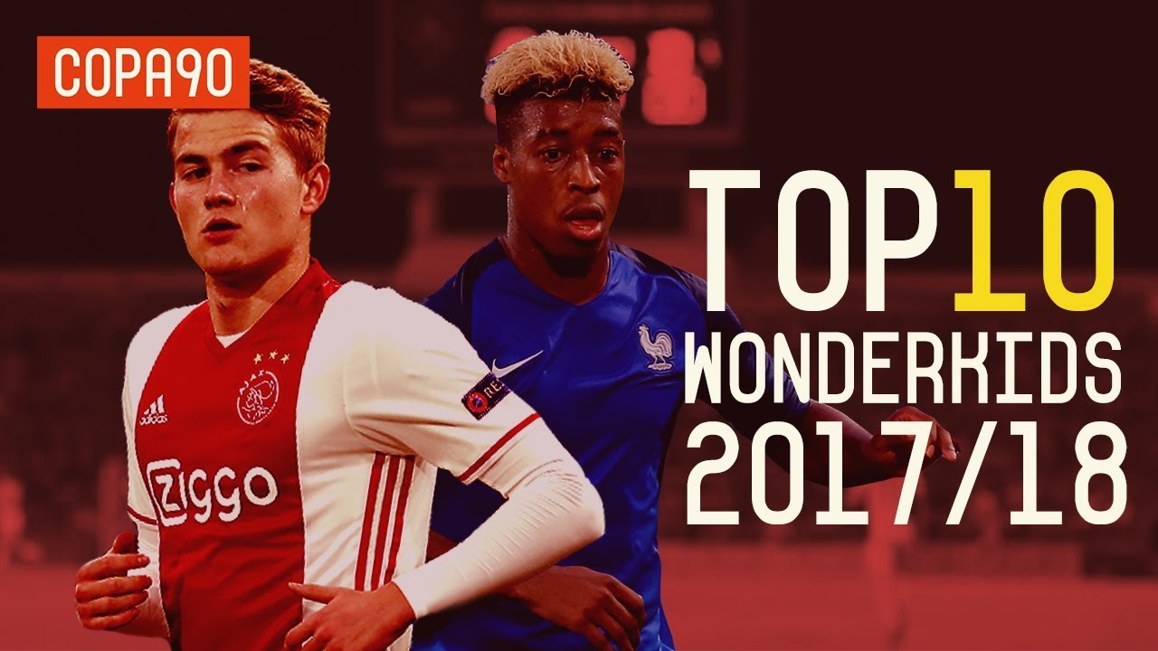 The 10 Wonderkids To Watch Out For