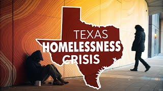 Unveiling Texas: The Hidden Homelessness Crisis