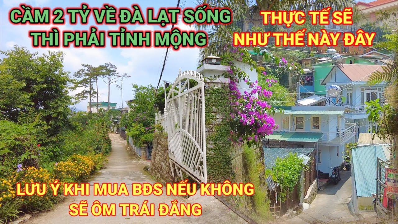 CẦM 2 TỶ VỀ ĐÀ LẠT SỐNG THÌ PHẢI TỈNH MỘNG, THỰC TẾ SẼ NHƯ THẾ NÀO?