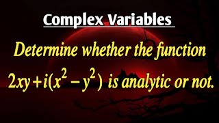 f(z)=2xy+i(x^2-y^2) is analytic or not? | Analytic Function | Cauchy-Riemann Equations