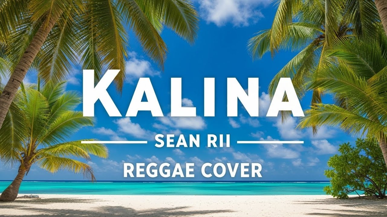 💯🔥Kalina – Reggae Version | Sean Rii | Big Gee Remix Studios 💯🔥