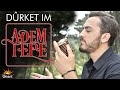 Adem tepe  durket im official music