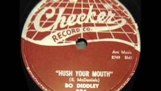 Miniatura del video "BO DIDDLEY  Hush Your Mouth  OCT '58"