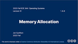 Memory Allocation  (2023 Fall ECE 344 Section 3)