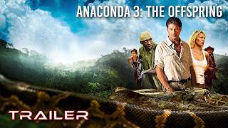 Anaconda 3: Offspring - Trailer