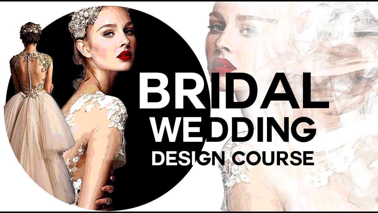 MILAN FASHION CAMPUS Bridal  Wedding  Dress  Design Course  