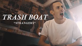 Video thumbnail of "Trash Boat - Strangers [feat. Dan Campbell] (Official Music Video)"