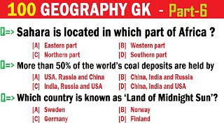 100 GEOGRAPHY GK Quiz | Geography Trivia Quiz | World Geography GK Question and answers | Part -6