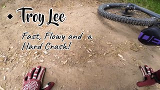 Troy Lee - Fast Flowly Chunky And a Crash