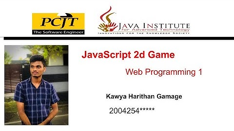 JavaScript 2D Game Video Submission | Java Institute | Kawya Harithan Gamage