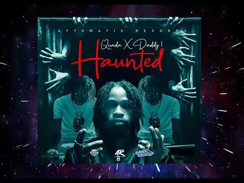 Quada x Daddy1 - 'Haunted' (Official audio)