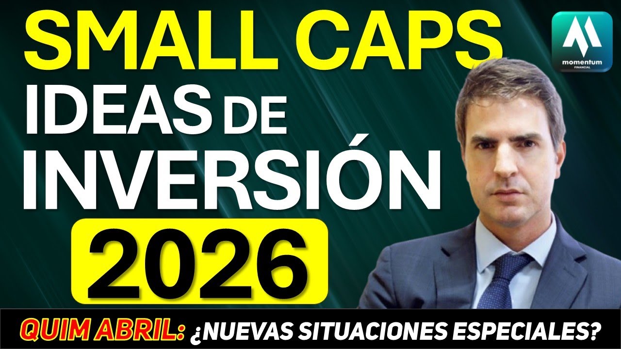 ✅Equity Small Caps, el Fondo de Quim Abril para invertir en Situaciones Especiales.