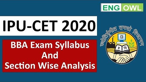 IPU BBA CET - Syllabus - Section wise Analysis and Paper Pattern and Number of Seats