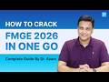 How to Crack FMGE 2026 in ONE Attempt | Complete Strategy by Dr. Azam | Study Plan + Tips