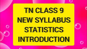 TN Samacheer 9 Maths New Syllabus Statistics Introduction