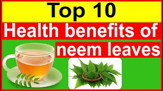 What are the benefits of neem leaves