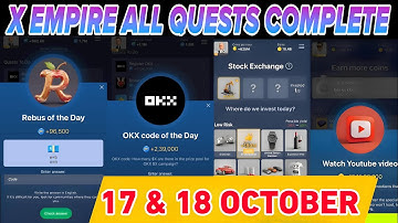 17-18 October All Quests Code X Empire | Okx Code Of The Day | Rebus Of The Day | YouTube Video Code