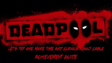 Deadpool - "Let