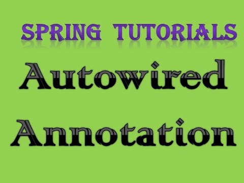 Video: Kāda ir Autowired anotācijas izmantošana pavasarī?