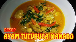 RESEP / Cara Membuat AYAM TUTURUGA Manado - Durasi: 5.37. 